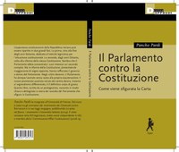 E' in libreria "Il Parlamento contro la Costituzione" di Pancho Pardi